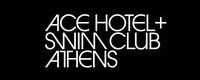 ACE HOTEL & SWIM CLUB ATHENS